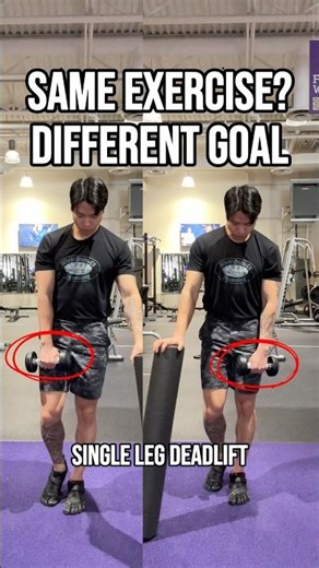 Same Exercise, Three Different Goals in the Single-Leg Deadlift