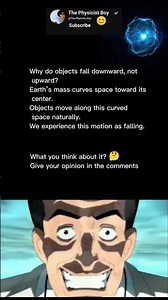 Why do objects fall downward, not upward? #reels #physics #science