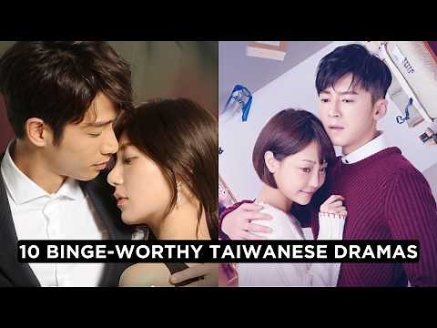 10 Taiwanese Dramas That Will Steal Your Heart