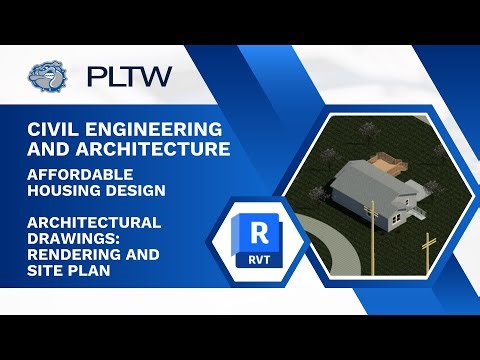 PLTW CEA - Revit 2026 - Affordable Housing Design Architectural Drawings: Rendering and Site Plan