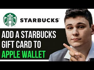 HOW TO ADD A STARBUCKS GIFT CARD TO APPLE WALLET 2025! (FULL GUIDE)