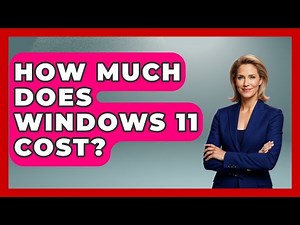 How Much Does Windows 11 Cost? - Your Computer Companion