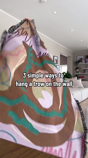 3 Simple Ways to Hang a Throw on the Wall