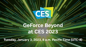 Watch The NVIDIA CES 2023 'GeForce' Event Live Here: RTX 4070 Ti & RTX 40 Mobility Launch