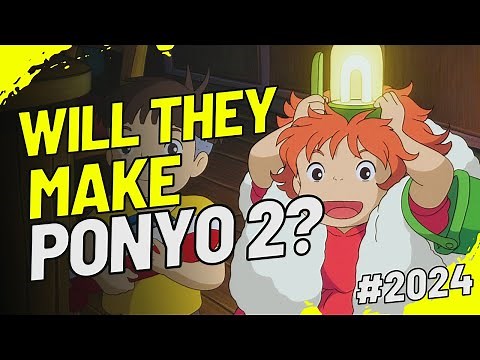 Will They Make Ponyo 2? Ponyo 2 Release Date!! 2024 Movie News!