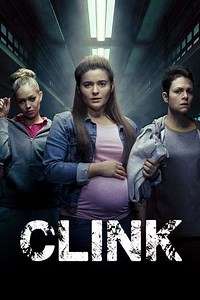 Clink (2019) - TV Show