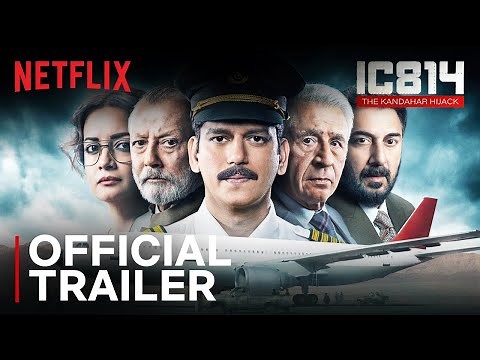 IC 814: The Kandahar Hijack | Official Trailer | Vijay Varma, Pankaj Kapur, Naseeruddin Shah