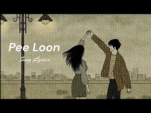 Pee Loon Song Lyrics||By Mohit Chouhan#mohitchauhan