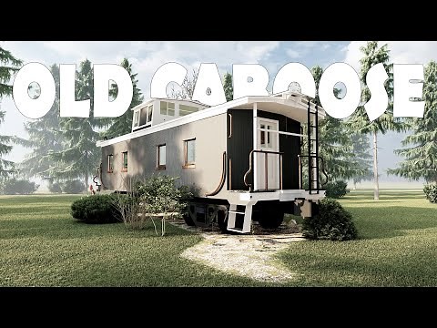 Small House Design | Old Train Caboose Into a Small Home