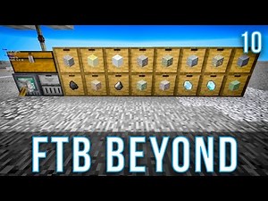 Easy Quarry | FTB Beyond | Episode 10