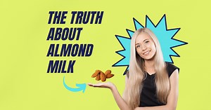 This is How Many Almonds Are in Your Almond Milk