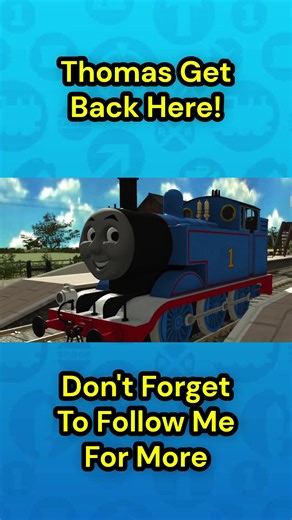Thomas Get Back Here: Fun Adventures on Trainz Simulator