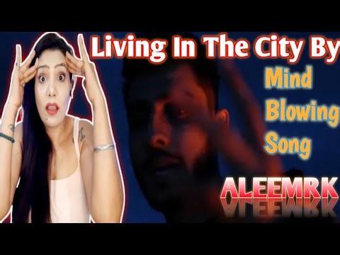 aleemrk | Living in the City | ‪@aleemrk‬ (Official Music Video) Dreamque Raj