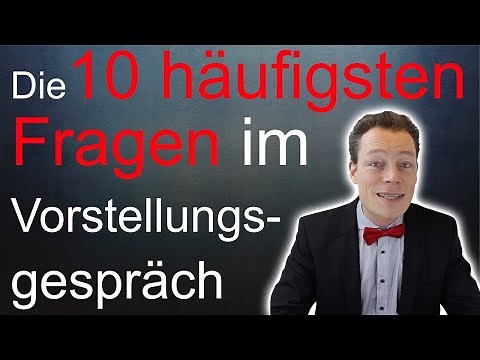 Job Interview Questions and Answers: The 10 Most Frequently Asked Questions – How to Answer Perfe...