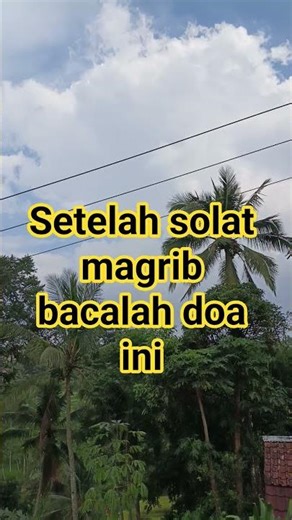 Setelah solat magrib bacalah doa ini #dakwah #shorts #shortvideo #shortsfeed #islam #seputardakwah
