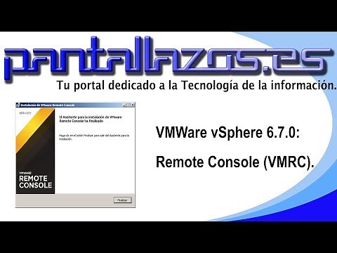 VMWare vSphere 6.7.0: Remote Console (VMRC).