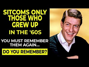 20 Sitcoms Only Those Who Grew Up in the '60s Remember