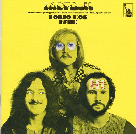 Bonzo Dog Band - Tadpoles