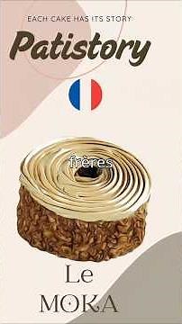 L'Histoire du Gateau Moka #history #desserthistory #histoiredessert