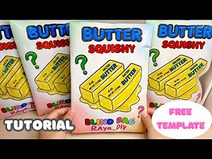 [ DIY Paper Craft] 🧈 BUTTER Squishy DIY Blind Bag Unpacking! | Free Templates + Tutorial | ASMR