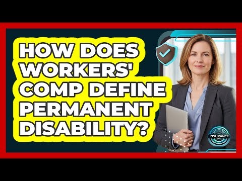 How Does Workers' Comp Define Permanent Disability?
