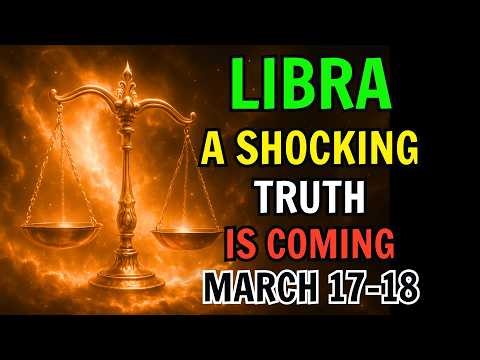 ♎ LIBRA – YOU MAY CRY ON MARCH 17–18 💔 A TRUTH YOU DIDN’T EXPECT IS COMING – WATCH BEFORE WEDNESDAY!