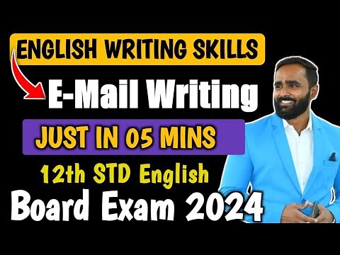 E - MAIL WRITING | ENGLISH WRITING SKILLS | 12th STD ENGLISH | BOARD EXAM 2024 | PRADEEP GIRI SIR