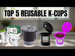 STOP Using Disposable K-Cups! Top 5 REUSABLE Pods You Need in 2025