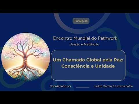 Meditação e Oração Guiada | Encontro Internacional do Pathwork® [03/2026]