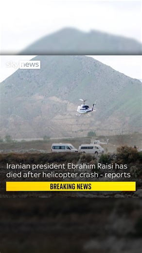 Iranian President Ebrahim Raisi has died after the helicopter he was travelling on crashed in a mountainous area in the northwest of Iran, according to reports #Iran #EbrahimRaisi | Sky News