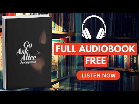 Go Ask Alice (Anonymous Diaries) [ Full Audiobook Free ]