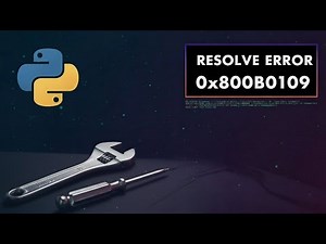 Fix Windows Error Code 0x800B0109 – Step-by-Step Guide (Easy & Clear Tutorial)