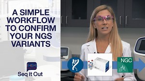 A Simple Workflow to Confirm Your NGS Variants - Seq It out #17