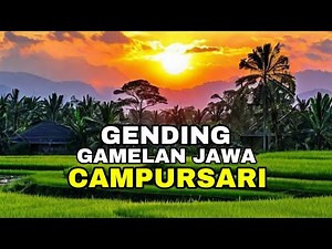 GENDING GAMELAN JAWA CAMPURSARI KLASIK