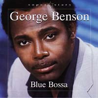 George Benson - Blue Bossa