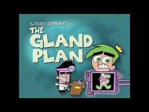The Fairly OddParents The Gland Plan Title Card