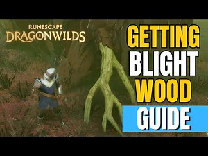 Runescape Dragonwilds - How To Get Blightwood | How to Chop Down Blightwood Roots