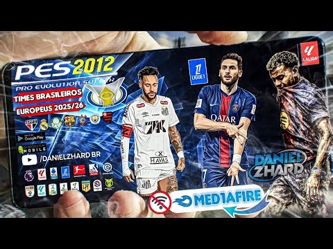 SAIU PES 2012 MOD 2026 APK MEDIAFIRE COM BRASILEIRÃO E EUROPEU 25/26 🤯 WE 2012 MOD 2026 PARA ANDROID