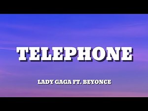 Lady Gaga - Telephone (Lyrics) Ft. Beyoncé