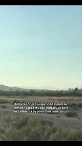 ALIEN BIOMA on Instagram: "Black sphere / UAP filmed by a military contractor near El Mirage Airfield base in California in 2020. The object was reported to have a 10 foot diameter (3 meters). “There was no sign of propulsion, there was no noise, it was just sitting there.” Author of the video said to DailyMail. Video and article was originally reported by DailyMail UK"