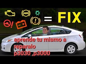 Toyota Prius won't start - see how to fix it yourself - codes P3030 and P3000
