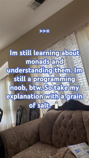 Programming noob attempts to explain what a monad is.