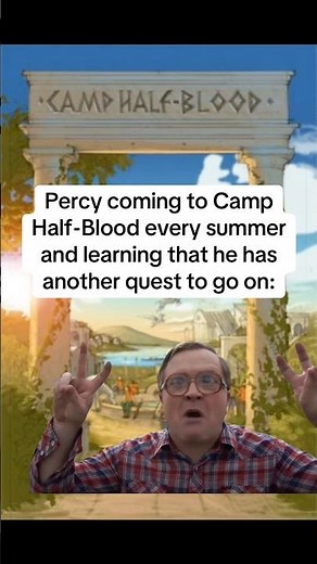 Percy coming to Camp Half-Blood every summer and learning that he has another quest to go on: