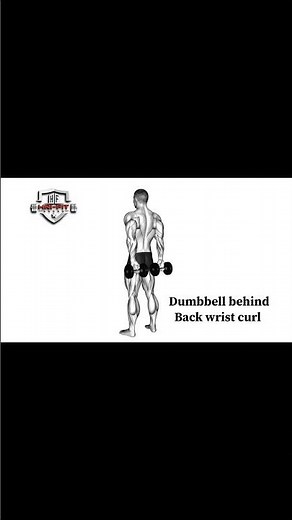Dumbbell Behind Back Wrist Curl