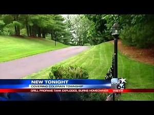 Grill propane tank explodes, burns homeowner