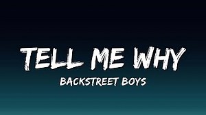 TELL ME WHY Lyrics - BACKSTREET BOYS | eLyrics.net