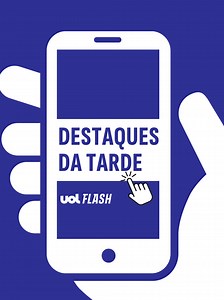Veja as notícias mais importantes da tarde desta quinta-feira (26) no UOL Flash