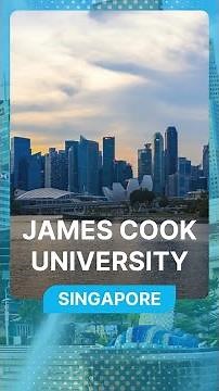 James Cook University Singapore: Fast Degrees, Global Campus, Great Careers!