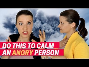 HOW TO CALM AN ANGRY PERSON? How to respond to anger in a healthy way - ”Stop shouting at me!”