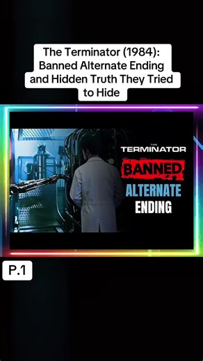 Part.1 The Terminator (1984): Banned Alternate Ending and Hidden Truth They Tried to Hide #terminator #usa🇺🇸 #viral
